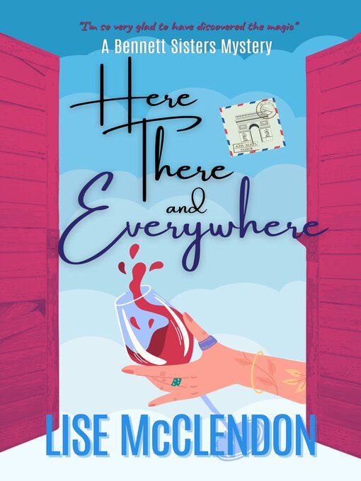 Title details for Here There and Everywhere by Lise McClendon - Wait list